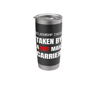 Relationship Status: Taken by A Hot Mail Carrier Mailman Stainless Steel Insulated Tumbler