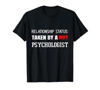 Relationship Status: Taken By A Hot Psychologist Therapist Value Graphic T-Shirt