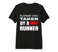 Relationship Status: Taken By A Hot Runner Running Boyfriend Premium T-Shirt