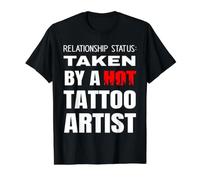 Relationship Status: Taken By A Hot Tattoo Artist Tattooer Value Graphic T-Shirt