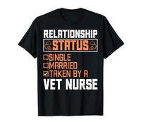 Relationship Status Vet Week Vet Nurse Veterinary Assistant T-Shirt