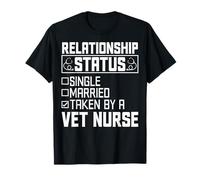 Relationship Status Veterinary Assistant Vet Nurse Vet Week T-Shirt