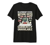 Relationship Status Watching Soccer Premium T-Shirt