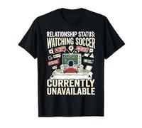 Relationship Status Watching Soccer T-Shirt