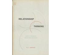 Relationship Thinking – Agency, Enchrony, and Human Sociality – Foundations of Human Interaction