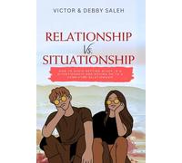 Relationship vs Situationship: How to avoid getting stuck in a situationship and moving on to commitment.