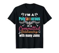 Relationship with Many Jams Song Music Lover Polyjamorous T-Shirt