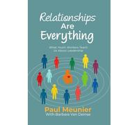 Relationships Are Everything: What Youth Workers Teach Us About Leadership