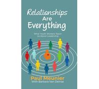 Relationships Are Everything: What Youth Workers Teach Us About Leadership
