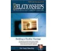 Relationships: Building A Healthy Marriage - DVD