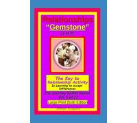 Relationships "Gemstone", The Key to Relationship Activity is Learning to accept Differences.: The Journey Within Series, Vol. 5 of 13. Large Print ... (The Journey Within Series, Large Print)