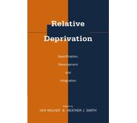 Relative Deprivation: Specification, Development and Integration