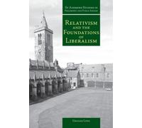 Relativism and the Foundations of Liberalism
