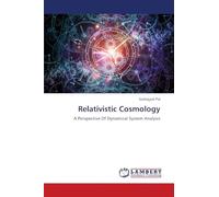 Relativistic Cosmology: A Perspective Of Dynamical System Analysis