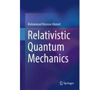 Relativistic Quantum Mechanics
