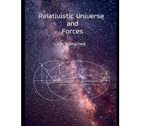 Relativistic Universe and Forces