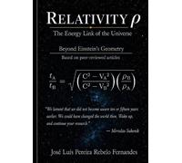 Relativity ρ - Energy Link of the Universe: Beyond Einstein's geometry