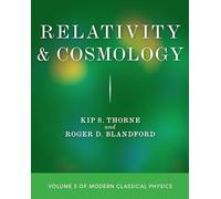 Relativity and Cosmology : Volume 5 of Modern Classical Physics