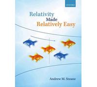 Relativity Made Relatively Easy: Volume 1