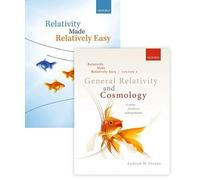 Relativity Made Relatively Pack, Volumes 1 and 2 (Hardback): Volume 1: Relativity Made Relatively Easy, Volume 2: General Relativity and Cosmology: 1+2