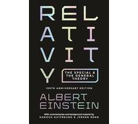 Relativity: The Special and the General Theory - 100th Anniversary Edition