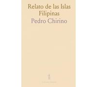 Relato de las Islas Filipinas: La llegada de los jesuitas y la formación de comunidades cristianas en el archipiélago
