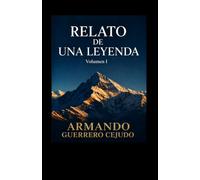 RELATO DE UNA LEYENDA: testimonio