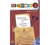 RELATOS 3: Historias cortas para aprender español (3)