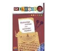 RELATOS 3: Historias cortas para aprender español (3)