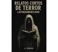 Relatos cortos de terror latinoamericano