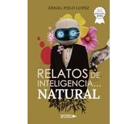 Relatos de inteligencia… natural