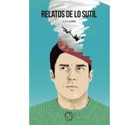 Relatos de lo sutil