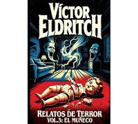 Relatos de Terror: Vol 3: El muñeco