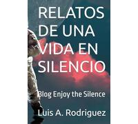 RELATOS DE UNA VIDA EN SILENCIO: Blog Enjoy the Silence