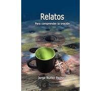 Relatos para comprender la oración