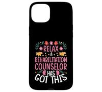 RELAX, A REHABILITATION COUNSELOR HAS GOT THIS Case for iPhone 15 Plus