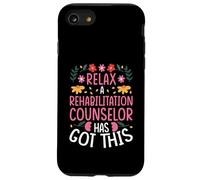 RELAX, A REHABILITATION COUNSELOR HAS GOT THIS Case for iPhone SE (2020) / 7/8