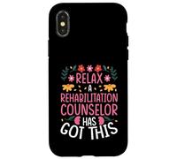 RELAX, A REHABILITATION COUNSELOR HAS GOT THIS Case for iPhone X/XS