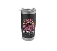 Relax, A Volunteer Coordinator HAS GOT This Stainless Steel Insulated Tumbler