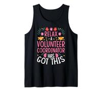 Relax, A Volunteer Coordinator HAS GOT This Tank Top