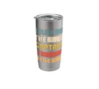 Relax Captain, Skipper and Boat Captain Stainless Steel Insulated Tumbler