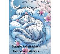 Relax & Color: A Calming Adult Coloring Book with Nature, Mandalas and Mindful Designs: A soothing collection of 24 relaxing illustrations to reduce stress and spark creativity