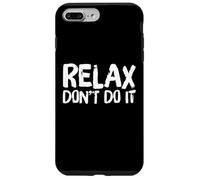 Relax Don’t Do It Inspired Retro 80’s As Don’t Do Case for iPhone 7 Plus/8 Plus