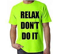 Relax Don't Do It 1980s Party Neon Men's T-Shirt (2XL, Neon Green)