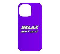 Relax Don't Do It | 80's Music 1980's Hollywood Case for iPhone 14 Pro Max