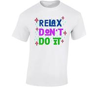 Relax Don't Do It Mens T-Shirt 80s Frankie Goes to Hollywood Fancy Dress T-Shirt White - Large