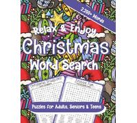 Relax & Enjoy Christmas Word Search: 2,200+ Words | Holiday Themed Word Find Puzzle Book | 8.5 x 11 Inches, 119 Pages | Festive Gift For Adults, Seniors & Teens