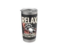 Relax Everything is Falling Apart Raccoon Meme Stainless Steel Insulated Tumbler