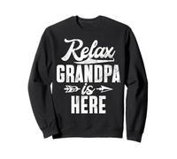Relax Grandpa Is Here Grandpa Sweatshirt