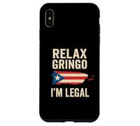 Relax Gringo I'm Legal Funny Puerto Rico Flag Vintage Case for iPhone XS Max